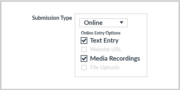 Submission Type: Online, Online Entry Options: Text Entry and Media Recordings