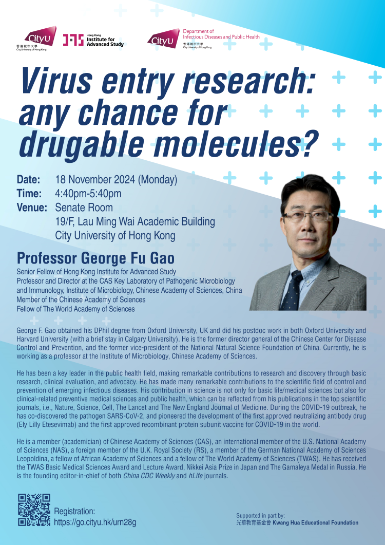 Distinguished lecture: Virus entry research: any chance for drugable molecules? (18 Nov)