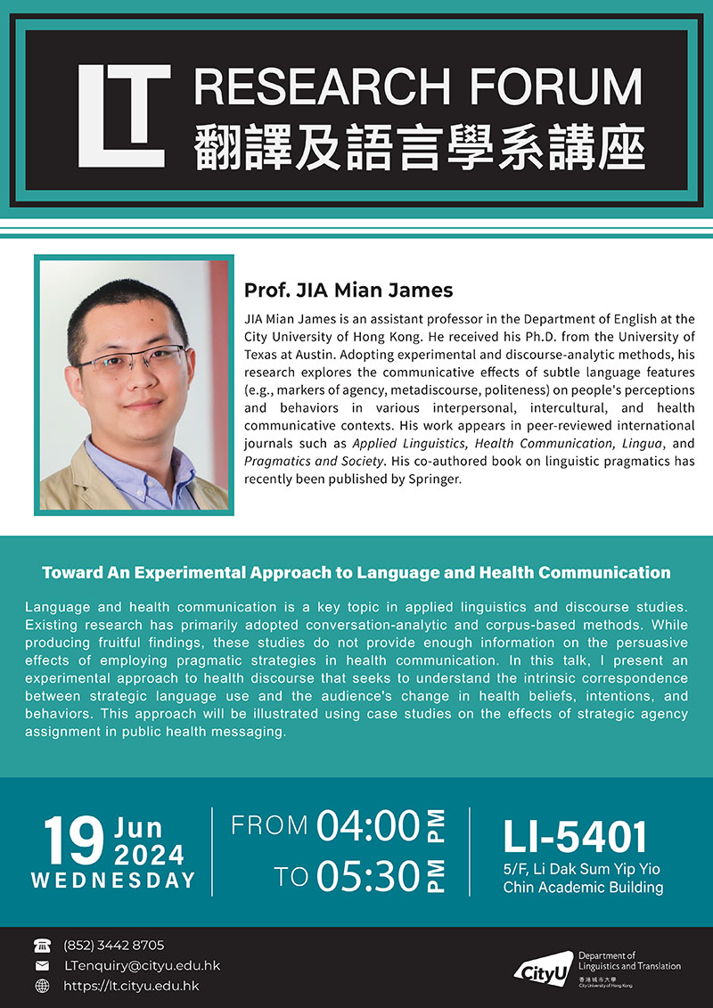 (Reminder) LT Research Forum: Toward An Experimental Approach to Language and Health Communication (Speaker: Prof. JIA Mian James)