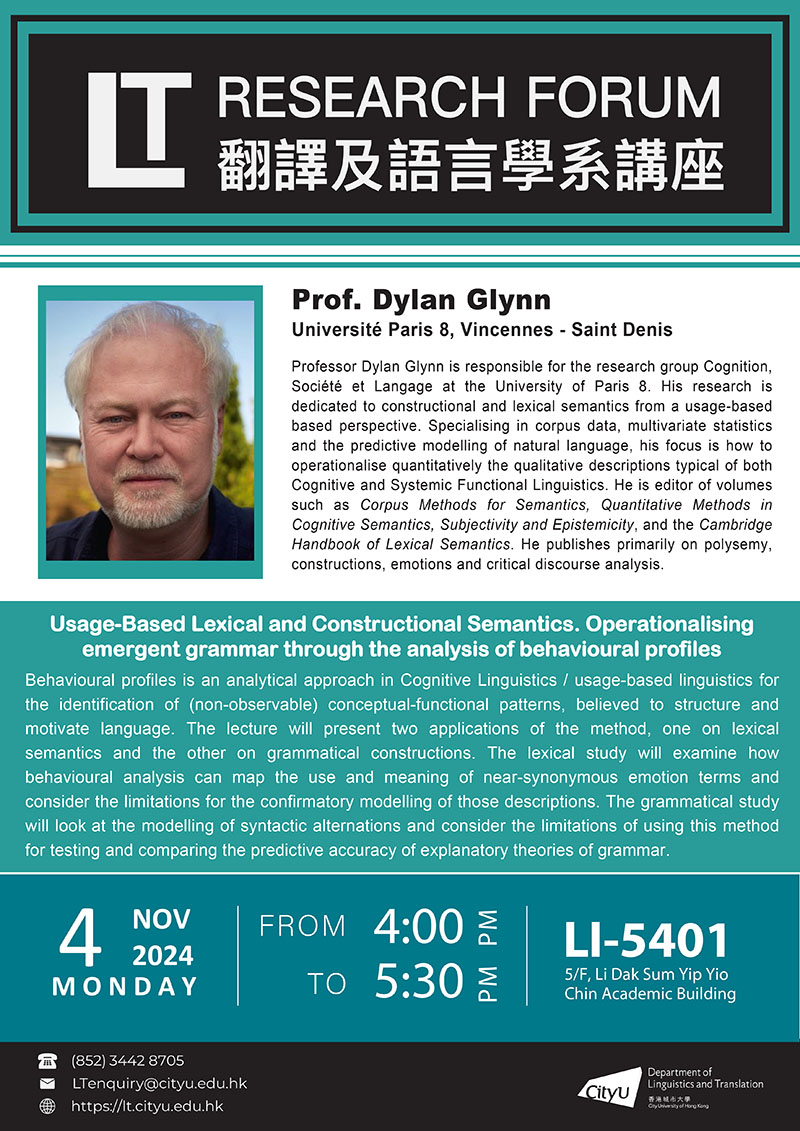 (Reminder) LT Research Forum: Usage-Based Lexical and Constructional Semantics. Operationalising emergent grammar through the analysis of behavioural profiles (Speaker: Prof. Dylan Glynn)