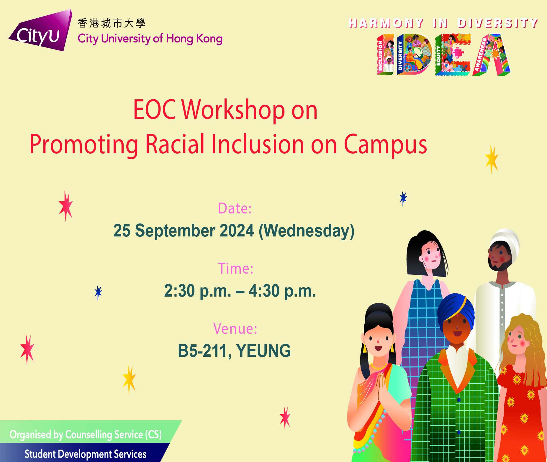 EOC Talk: Workshop on Promoting Racial Inclusion on Campus Poster The event date is September 25th. The time is 2:30 p.m. - 4:30 p.m. The location is B5-211, YEUNG. 平機會講座：促進校園種族融合工作坊海報 活動日期是9 月 25 日，時間是下午 2:30 - 下午 4:30 地點是YEUNG B5-211