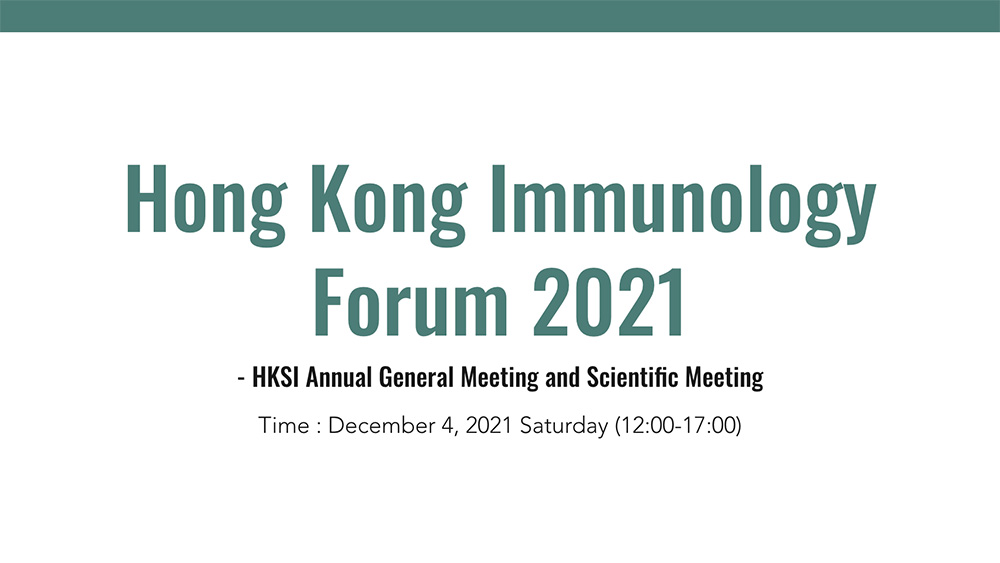 Hong Kong Immunology Forum 2021