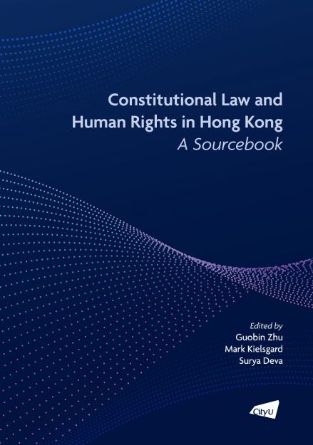 Constitutional Law And Human Rights In Hong Kong